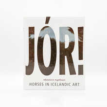 Load image into Gallery viewer, Jór! Horses in Icelandic Art