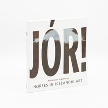 Load image into Gallery viewer, Jór! Hoses in Icelandic Art 
